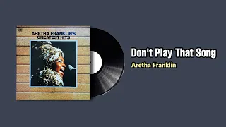 Don't Play That Song - Aretha Franklin (1976)