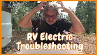 RV ELECTRIC TROUBLESHOOTING - What You Need to Know if the Power Goes Out