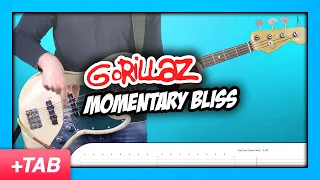 Gorillaz - Momentary Bliss | Bass Cover with Play Along Tabs