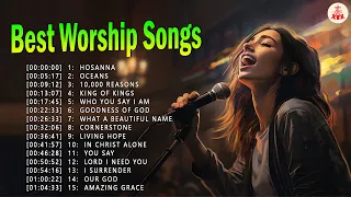 Best Hillsong Worship songs of All Time - Hosanna /  Oceans / 10,000 Reasons / King of Kings , ...