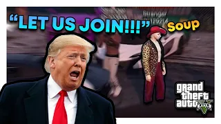 Soup and Trump try to join a SALTY GTA RP gang! (Ft. Trippy!)