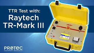 Performing a Transformer Turns Ratio (TTR) Test with the Raytech TR-Mark III