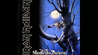 Iron Maiden - Fear of the Dark (tradução - pt)