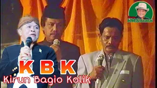 KBK Kirun Bagio Kolik " Manukipun Kakang Sepuh "