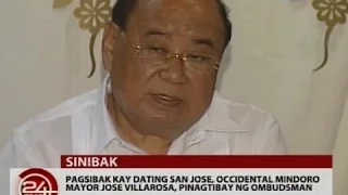 Pagsibak kay dating San Jose, Occidental Mindoro Mayor Jose Villarosa, pinagtibay ng Ombudsman