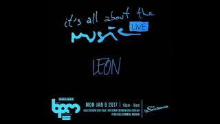 Leon @ La Santanera 9-1-17 [BPM Festival]