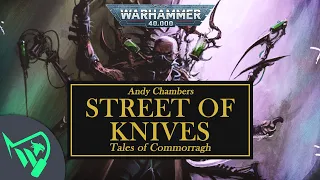 Warhammer 40k Audio | Midnight On The Street of Knives - Andy Chambers