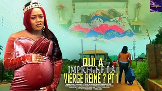 Qui A Imprégné La Vierge Reine? Pt 1 | Film Nigérian