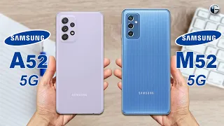 SAMSUNG GALAXY  A52 5G vs SAMSUNG GALAXY M52 5G || Full Specs Comparison