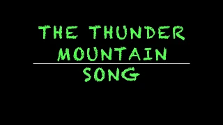 Thunder Mountain Song