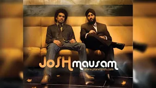 JoSH the BaND | Teri Aankhon | Mausam (Album) - Official Audio