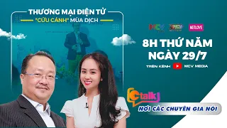 C Talk #12 I Phó Chủ Tịch Nguyễn Ngọc Dũng đưa ra 'CỨU CÁNH' cho sàn THƯƠNG MẠI ĐIỆN TỬ mùa dịch