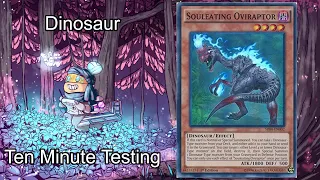 DINOSAUR - Ten Minute Testing 4/15/20