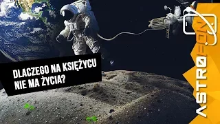 Dlaczego na Księżycu nie ma życia? - AstroFon