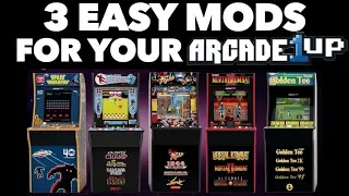 3 EASY MODS FOR ARCADE1UP!