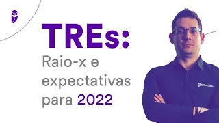 Concursos TREs: Raio-x e expectativas para 2022