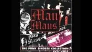 Mau Maus - Punk Singles Collection (FULL ALBUM)