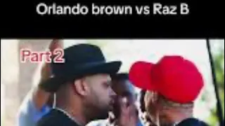 RAZ B VS ORLANDO BROWN FIGHT (REACTION!!!)