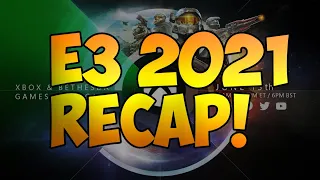 E3 2021 RECAP! All of the Games I cared about from E3 2021