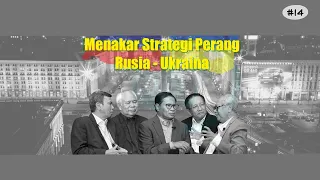 Menakar Strategi Perang Rusia - Ukraina (Ep2)