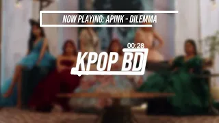Apink (에이핑크) - Dilemma (3D + Bass Boosted)