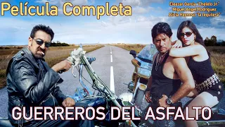 Guerreros del Asfalto | Película completa | ©Copyright Ramón Barba Loza