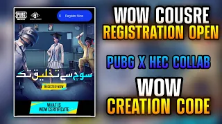 Pubg Mobile Wow Hec Registration | Get Wow Creation Code | Wow Hec Collab Registration Event | PUBGM