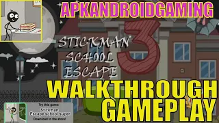 STICKMAN SCHOOL ESCAPE 3 COMPLETE WALKTHROUGH ALL ANIMATIONS FAILS AND SOLUTIONS (Android, iOS)