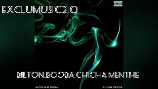 Bilton Feat Booba Chicha menthe (EXCLUMUSIC2.0) RAP FR