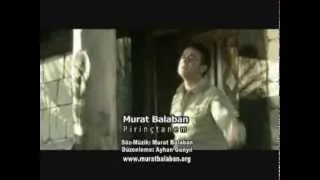 MURAT BALABAN - PİRİNÇTANEM (orjinal klip)