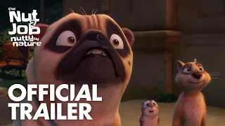 The Nut Job 2: Nutty by Nature | Official Trailer [HD]  | Open Road Films