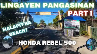 Honda Rebel 500 || Lingayen pangasinan Ride || PART 1