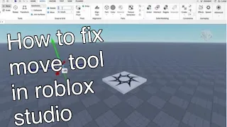 How to fix the move and rotate tool not working in Roblox studio