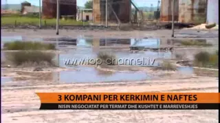 Tre kompani fituese për kërkimin e naftës - Top Channel Albania - News - Lajme