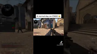 a normal day on csgo #shorts #csgo