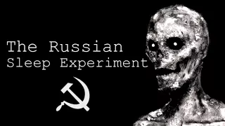 The Russian Sleep Experiment (WARNING: GRAPHIC!)