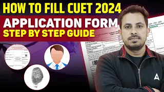 CUET UG 2024 Application Form Step By Step Process | CUET Application Form Kaise Bhare?