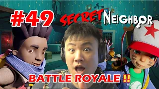 AKHIRNYA JADI BATTLE ROYALE !! - Secret Neighbor [Indonesia] #49