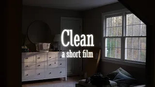 Clean - a short film | Sony a7 rIV