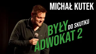Michał Kutek - Były Adwokat 2 | Stand-up |