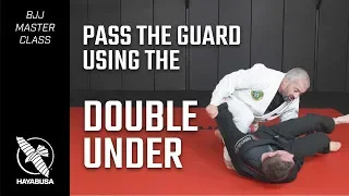 Pass The Guard Using The Double-Under Concept | The Machado Method | Jiu Jitsu