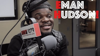 Eman Hudson: New Project With Kevin Hart, Wild N Out, Creating His Production Company