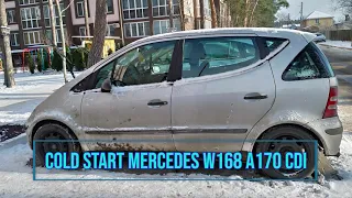 COLD START MERCEDES W168 A170 CDI