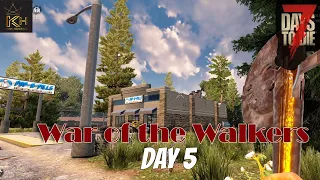 War of the Walkers  - Alpha 19 | 7 Days to Die | Resources! | Day 5