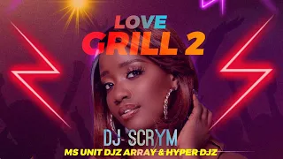 MOST PLAYED UGANDAN VOCALISTS NONSTOP SONGS 2024, LOVE GRILL DJ SCRYM, REMA NAMAKULA, LYDIA JAZMINE