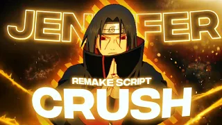 NARUTO - Crush [AMV/EDIT] @ScriptAmv Remake