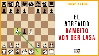 Lección de ajedrez: El gambito von der Lasa