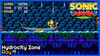 Sonic Mania | Hydrocity Zone Acts 1&2 | Mania Mode | Ray