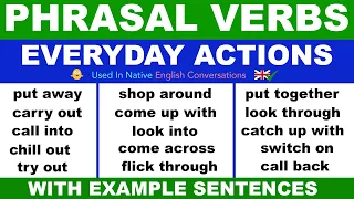 17 Phrasal Verbs For EVERYDAY ACTIONS Used In Native English Conversations