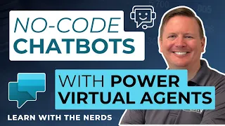 Master No Code Chatbots With Power Virtual Agents [Full Course]